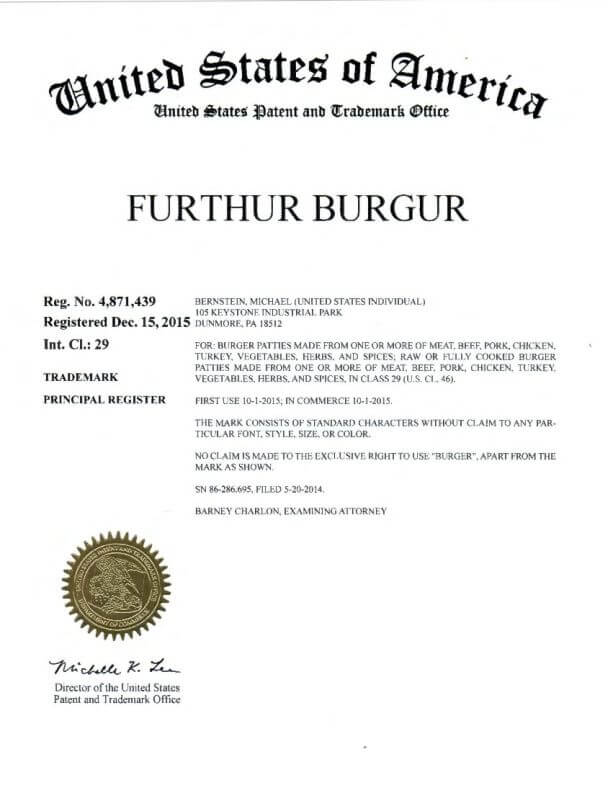  Trademark Application for FURTHUR BURGER filed by Trademark Lawyer Scranton Granted Registration